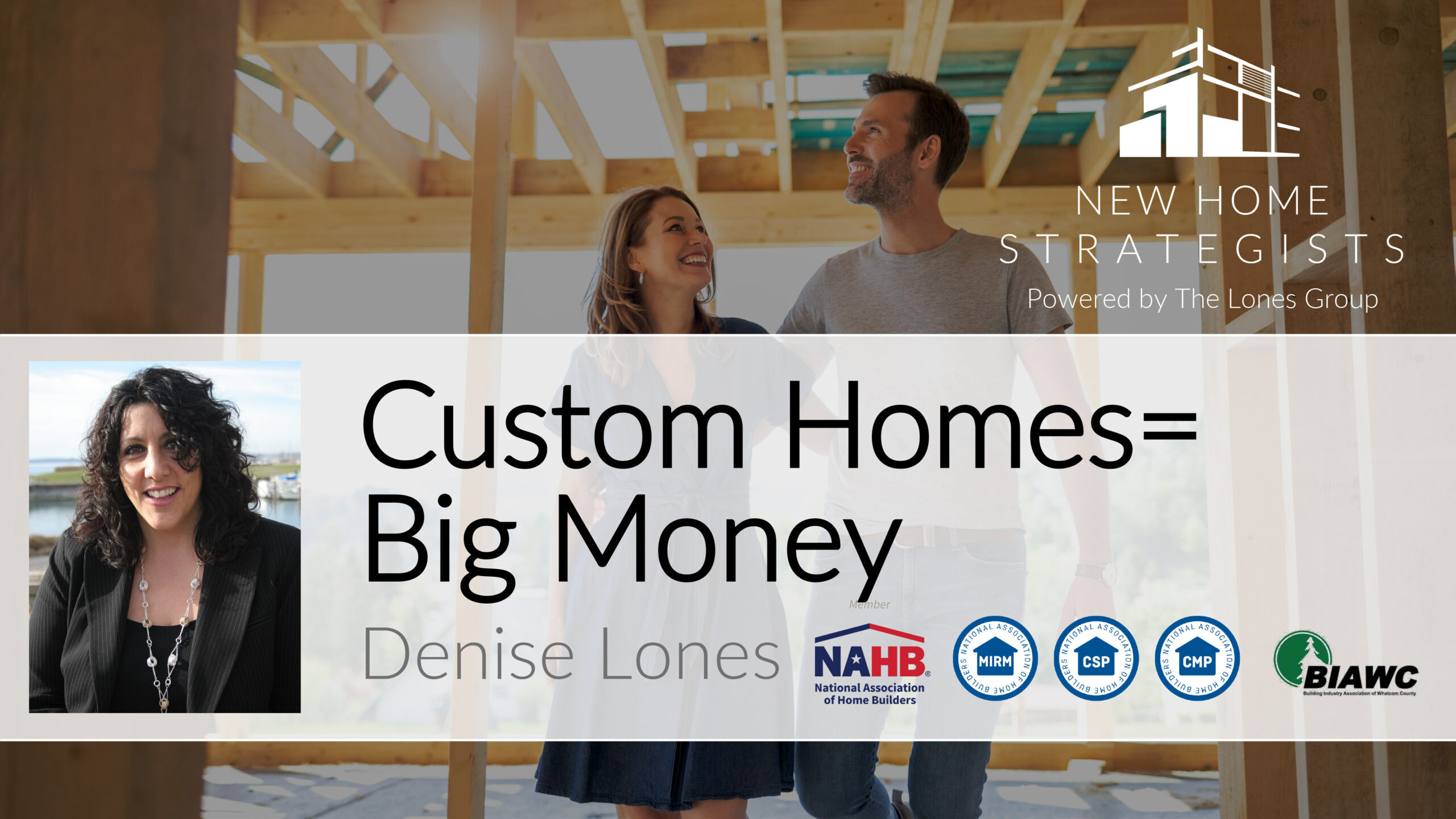 Denise Lones Presents Custom Homes=Big Money