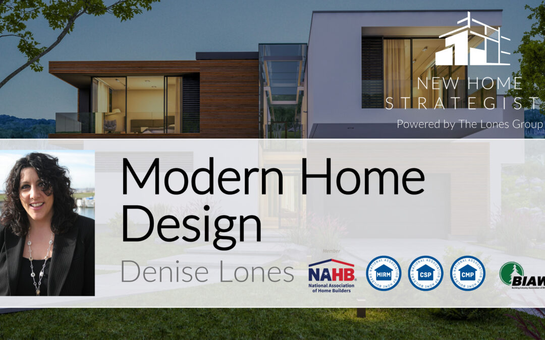 Denise Lones Presents: Modern Home Design