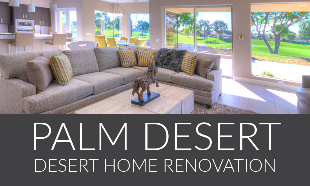 Palm Desert Desert Home Renovation